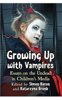 Growing Up with Vampires