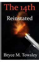 The 14th Reinstated