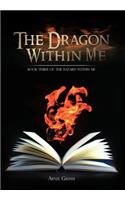 Dragon Within Me