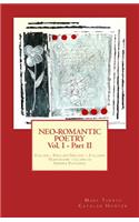 NEO-ROMANTIC POETRY Vol.I - Part II. Italian - English/ Inglese - Italiano: (English)