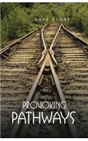 Provoking Pathways: (English)