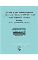 Evaluation of Water Table Conditions Within A Grove of Picea Sitchensis, HOH River Visitor Center, Olympic National Park, Washington