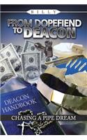 From Dopefiend to Deacon: Chasing A Pipe Dream(English)