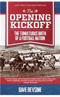 The Opening Kickoff