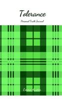 Tolerance Personal Truth Journal