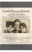 Seattle Pioneer Midwife