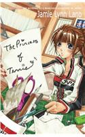 The Princess of Tennis: My Year Working in Japan as an Assistant Manga Artist: My Year Working in Japan as an Assistant Manga Artist