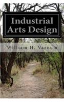 Industrial Arts Design