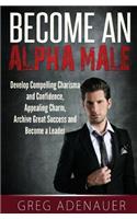 Become An Alpha Male