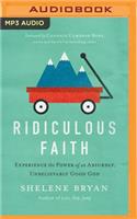 Ridiculous Faith
