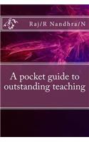 A pocket guide to outstanding teaching: This is a book either for new teachers or teachers to freshen up on modern ideas of teaching.(English)