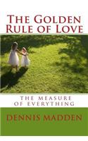 Golden Rule of Love