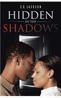 Hidden in the Shadows