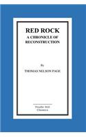 Red Rock A Chronicle Of Reconstruction