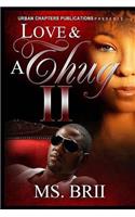 Love And A Thug 2