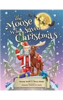 Moose Who Saved Christmas