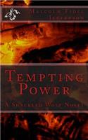 Tempting Power