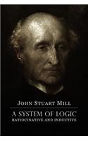 System of Logic Ratiocinative and Inductive