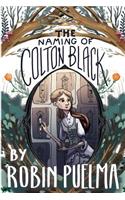 Naming of Colton Black