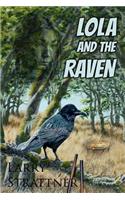 Lola and the Raven
