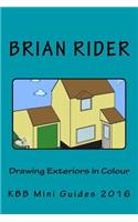 Drawing Exteriors in Colour