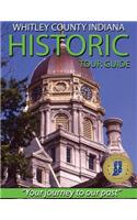 Whitley County Indiana Historic Tour Guide