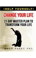 Change your life