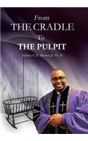 From the Cradle to the Pulpit