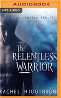 Relentless Warrior