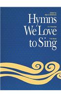Hymns We Love to Sing