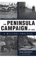 The Peninsula Campaign of 1862