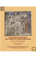 Guillaume de Machaut, The Complete Poetry and Music, Volume 1