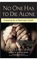 No One Has to Die Alone