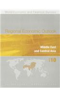 Regional Economic Outlook, Middle East and Central Asia, October 2010
