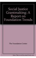 Social Justice Grantmaking