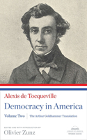 Democracy in America: The Arthur Goldhammer Translation, Volume Two