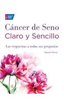 Cancer de Seno Claro y Sencillo, Segunda Edicion