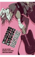 Hopeless Savages: Break