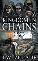 Kingdom in Chains