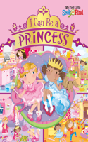 My First Little Seek and Find: I Can Be a Princess