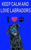 keep calm and love labradors - Notebook