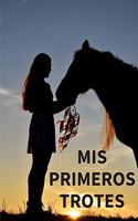 Mis primeros trotes