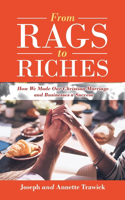 From Rags to Riches