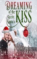 Dreaming of Her Secret Santa's Kiss Lib/E