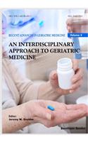 Interdisciplinary Approach to Geriatric Medicine