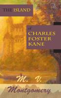 The Island of Charles Foster Kane