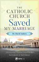 Catholic Church Saved My Marriage
