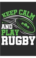 Keep Calm and Play Rugby