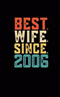 Best. Wife. Since. 2006