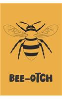 Bee-Otch